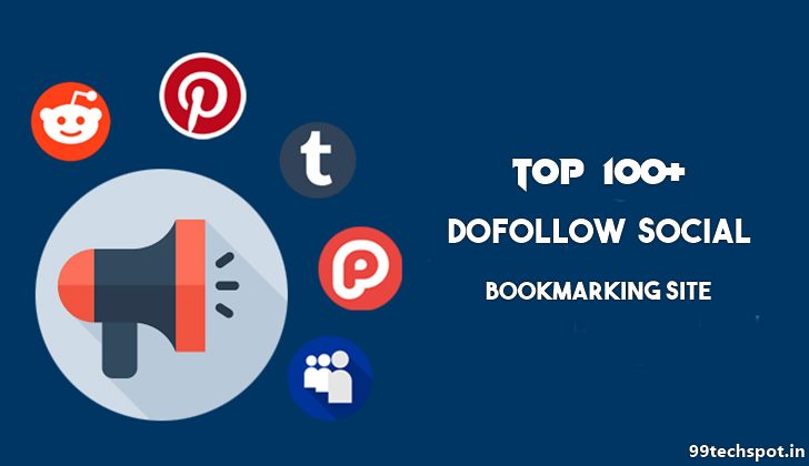 Top 100+ Dofollow Social Bookmarking Sites List