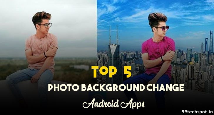 5 Best Photo Ka Background Change Karne wala app