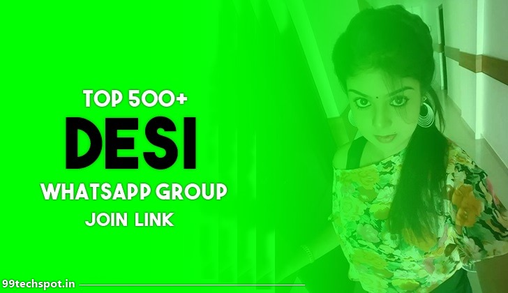 500+ Desi Whatsapp Group Link 2022