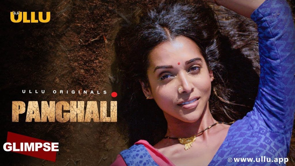 Top 10 Best Ullu Web Series List Watch Online & Download on the App 8 7. Panchali