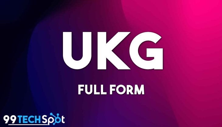 UKG Full Form in Hindi – U.K.G. का Meaning क्या है?