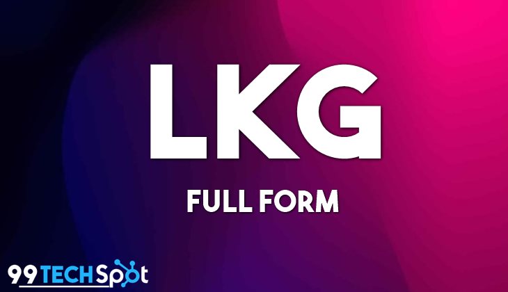 LKG Full Form in Hindi – L.K.G. का Meaning क्या है?