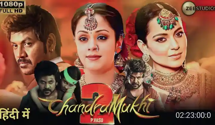 Chandramukhi 2 Movie Download [710MB, 1080p, 720p] Free