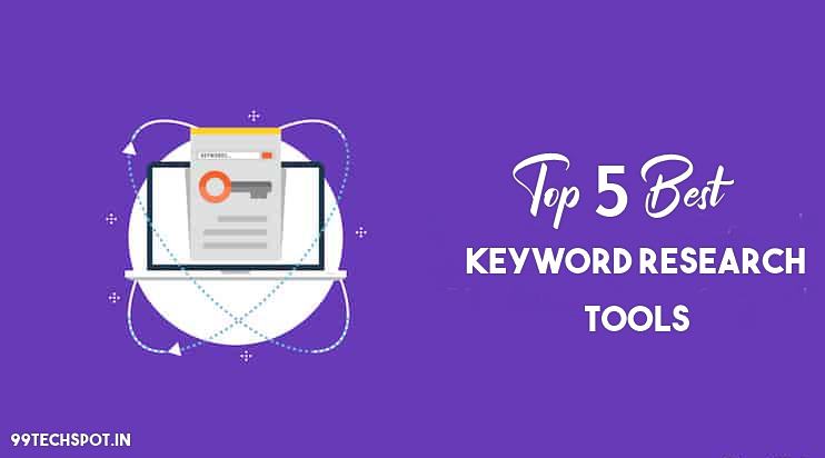 Top 5 Best Free Keyword Research Tools For blogger