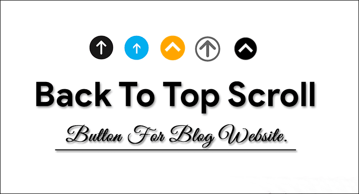 Stylish Back To Top Button For Blog Website