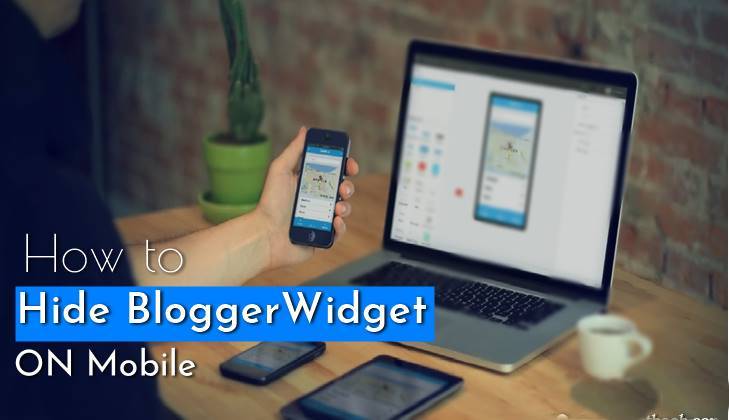 How To Hide OR Show Blogger Widget On Mobile