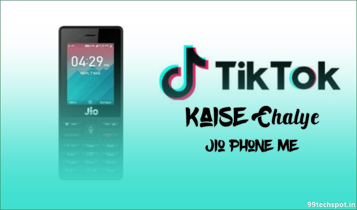 Jio Phone me Tik Tok Kaise Download kare