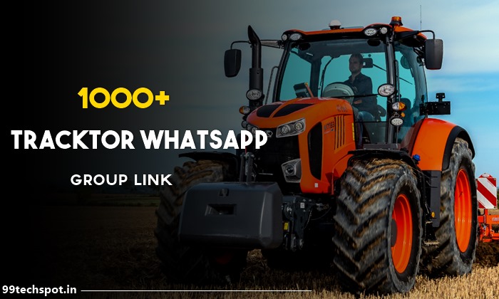 [Top 10000+] – Tractor Whatsapp Group Link