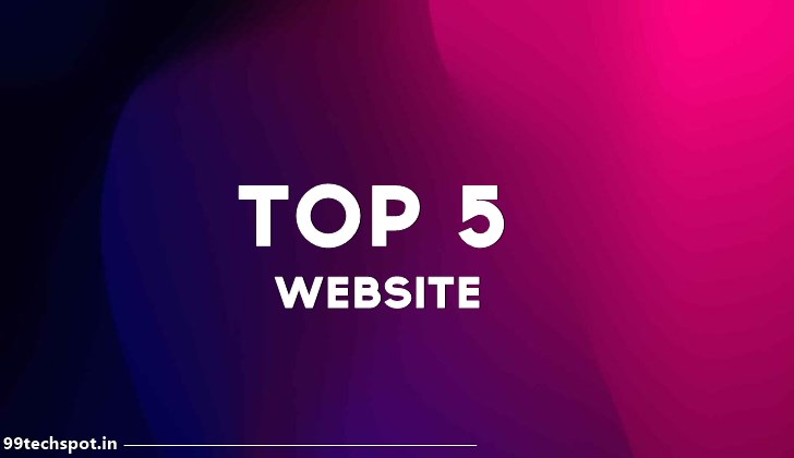 Top 5 Amazing Webstie जिनको देख कर हर कोई दंग रह जाता है