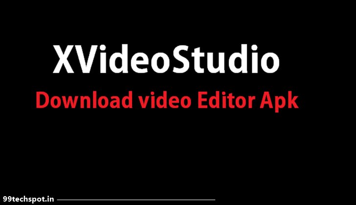 Xvideostudio Video Editor Pro Apk Download 2022 Updated