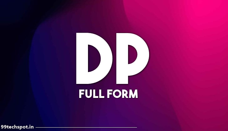 What Is DP full form In Hindi