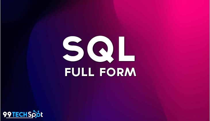 SQL Full Form in Hindi – SQL क्या होता है? What Is SQL Full Form