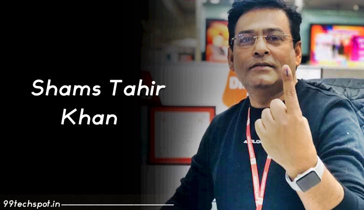 Shams Tahir Khan Biography, Family, Height, Contact Information