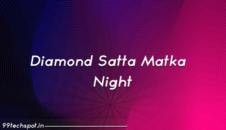 Diamond Satta Matka Night Chart | Live Result Satta Matka