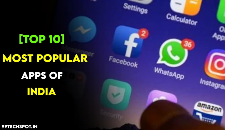 Top 10 Most Popular Apps of India 2022