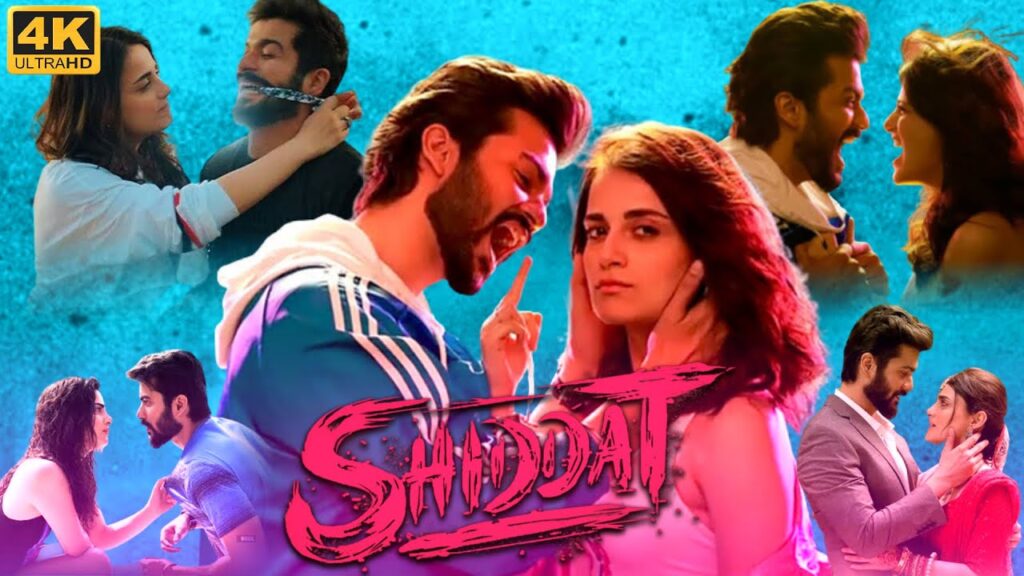 Shiddat Full Movie Download (505MB) 1080 720P. Free 1 Shiddat Full Movie Download