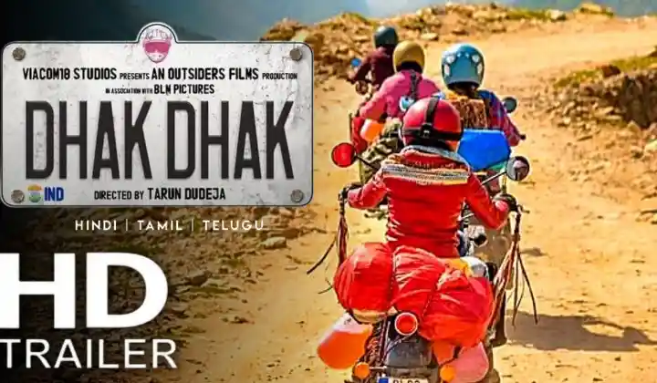 Dhak dhak Movie Download [710MB, 1080p, 720p] Free