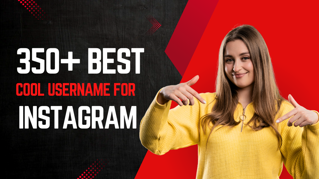 350+ Best Cool Name For Instagram For Girls Boys 2025