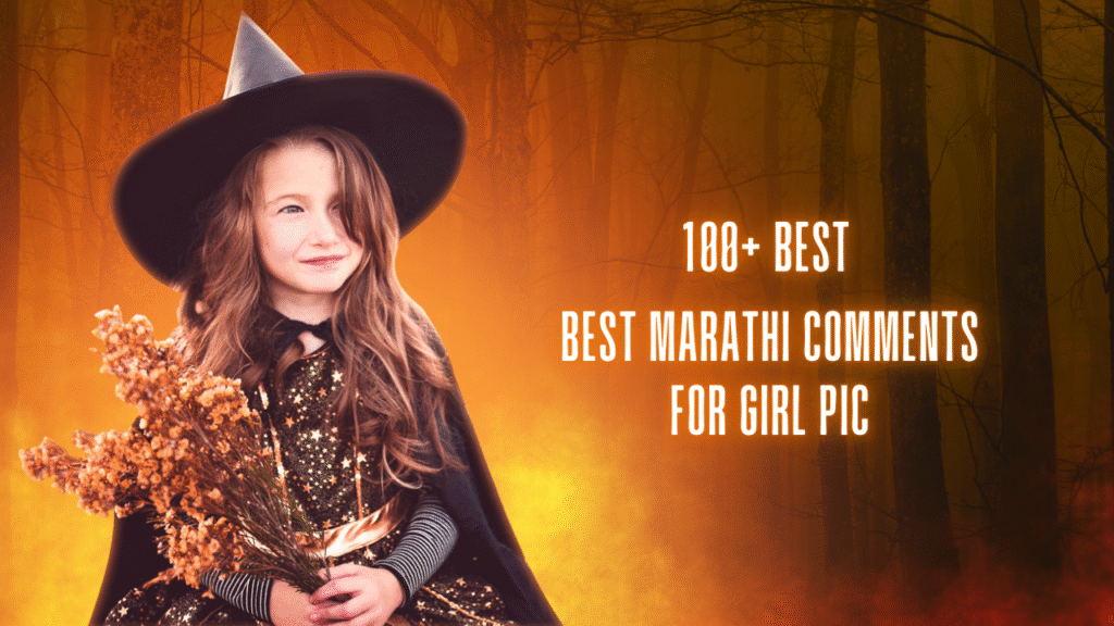 100+ Best Marathi Comments For Girl Pic On instagram 2025 1 Best Marathi Comments For Girl Pic On instagram 2025