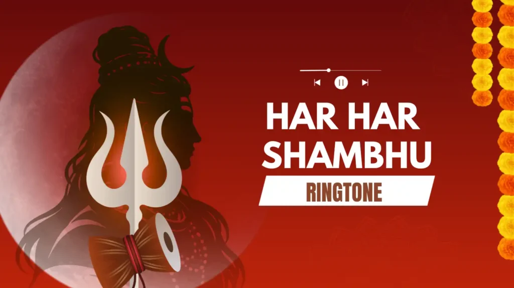 Har Har Shambhu Ringtone Download MP3 (2026) – High Quality Bhakti Tone 3 Har Har Shambhu Ringtone Download