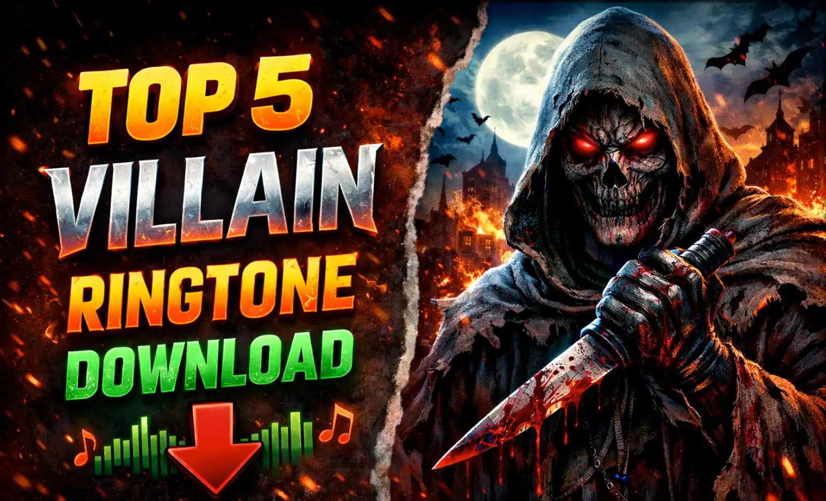 Top 5 Villain Ringtone Download – High Quality Mp3