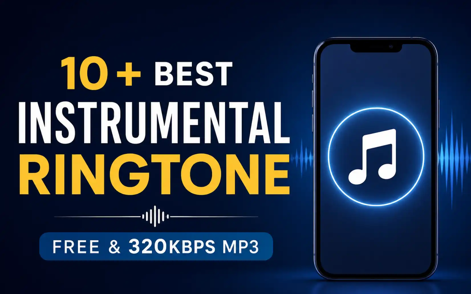 10+ Best Instrumental Ringtone Download –  Free & 320Kbps Mp3