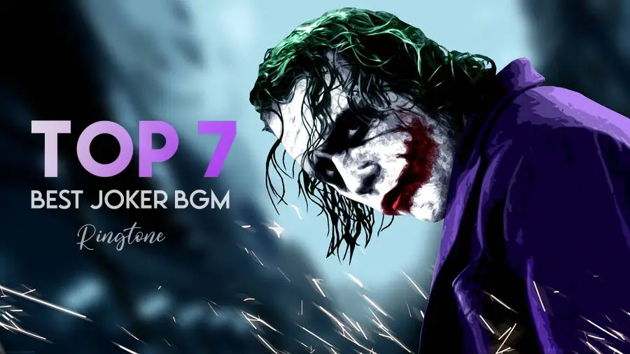 Top 7 Joker Ringtone Download MP3 Instrumental & BGM 1 Best Joker bgm Ringtone