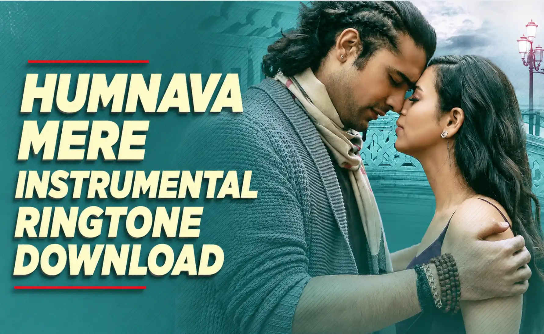 Humnava Mere Instrumental Ringtone Download MP3 [320Kbps] Free