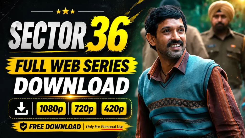 Sector 36 Full Web Series Download